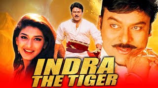 Indra The Tiger Action Hindi Dubbed Full Movie l Chiranjeevi Sonali Bendre Aarthi Agarwal [upl. by Nedmac]