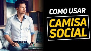 ⚫ Camisa Social Masculina  11 DICAS FUNDAMENTAIS PARA VESTIR BEM [upl. by Adnarim651]