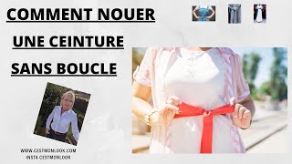 Comment nouer une ceinture sans boucle [upl. by Izawa761]