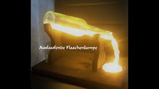 DIY Auslaufende Flaschenlampe [upl. by Vinnie]