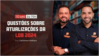 QUESTÕES SOBRE ATUALIZAÇÕES DA LDB 2024 [upl. by Namharludba]