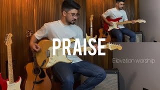 Praise  Elevation Worship  Guitar Cover [upl. by Oidiple]