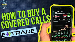 How to buy covered call with Etrade 4mins [upl. by Eremehc951]