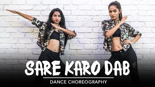 Sare Karo Dab  Raftaar  Sonu Kakkar  Hip Hop Choreography  LiveToDance with Sonali [upl. by Marasco]