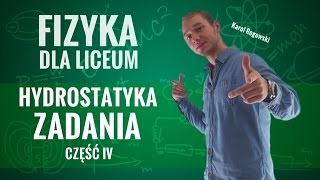 Fizyka  Hydrostatyka zadania część IV [upl. by Kalindi94]