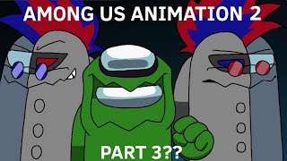 Among us animation 2 part 3  strongest  meme for RODAMRIX rodamrix amongus amongusanimation [upl. by Llesirg120]