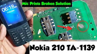 Nokia 210 TA1139 Broken Mic Print broken Mic ways jumper Solution  urdu hindi [upl. by Araf]