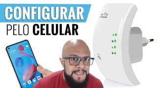 Configurar Repetidor pelo Celular em 2024 ATUALIADO [upl. by Gibbs]