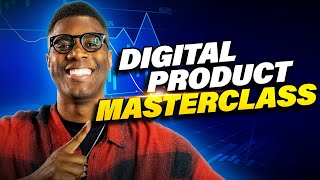 Free Digital Product Masterclass [upl. by Hardi]