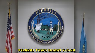 Fishkill Town Board 7 3 24 [upl. by Rabkin]