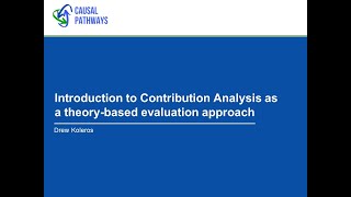 Causal Pathways Introductory Session Contribution analysis [upl. by Cleodell]