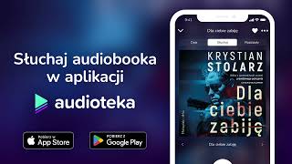 Dla ciebie zabiję  audiobook  Krystian Stolarz czyta Michał Klawiter [upl. by Raskin877]