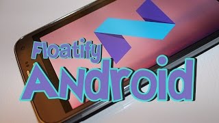 Como ter função do novo Android N 70 em qualquer celular  Floatify [upl. by Esirrehc27]