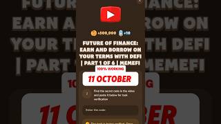 FUTURE OF FINANCE EARN AND BORROW ON YOUR TERMS WITH DEFI  PART 1 OF 6  MEMEFI memefi code [upl. by Ermey]