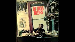 Archie Shepp  Attica Blues [upl. by Airamasor]