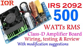 IRS2092 500Watt Class D amplifier क्लास D 500 वाट का एम्पलीफायर [upl. by Lairbag230]