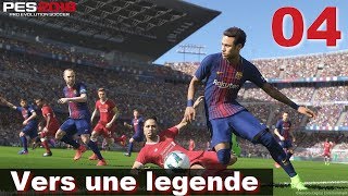 PES 2018 Vers une legende 04 Du changement à venir [upl. by Whallon]