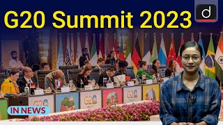 G20 Summit 2023 । In News । Drishti IAS English [upl. by Hollyanne]