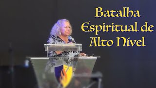 Batalha Espiritual de Alto Nível  PASTORA TÂNIA TEREZA [upl. by Nikkie452]