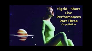 Sigrid Live Performances  3 [upl. by Daniella398]