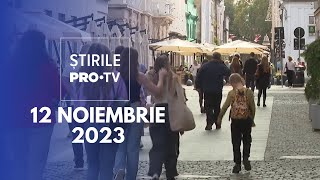 Știrile PRO TV  12 Noiembrie 2023 [upl. by Dorrej689]