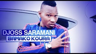 Djoss Saramani  Bamako Koura Officiel 2019 [upl. by Nirmak868]