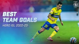 Best Team Goals  Hero ISL 202223 [upl. by Marcille]