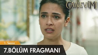 Canevim 7 Bölüm Fragmanı [upl. by Ydiarf]