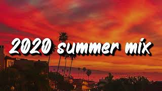 2020 summer mix throwback playlist [upl. by Erina]