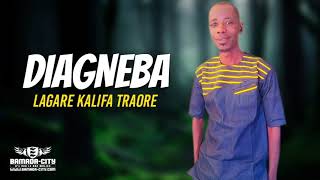 LAGARE KALIFA TRAORE  DIAGNEBA [upl. by Carpenter]