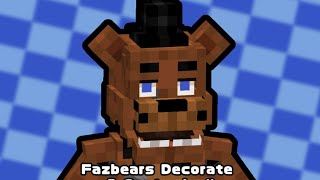 Fazbears Decorate amp Customize released [upl. by Alika]