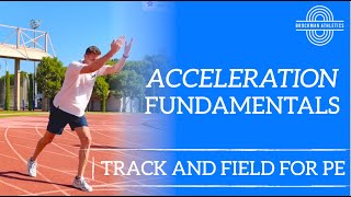 Acceleration Fundamentals Postures and Foot Strike [upl. by Batista793]