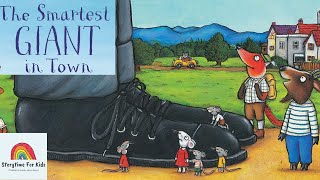 Storytime for Kids Read Aloud Smartest Giant in Town by Julia Donaldson [upl. by Marleah]