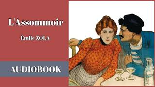 LAssommoir by Emile Zola  Audiobook  Part 44 [upl. by Trebled]