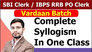 Syllogism For SBI Clerk 2021 amp IBPS RRB PO Clerk  Vardaan Batch  Only Few  Possibility Either Or [upl. by Novaat]