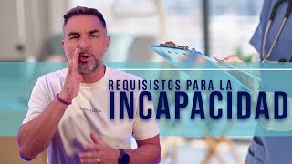 Requisitos para la incapacidad permanente [upl. by Aiblis]