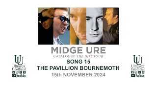 Midge Ure Catalogue  The Hits Tour Song 15 at Bournemouth on 15th November 2024 [upl. by Mitch459]