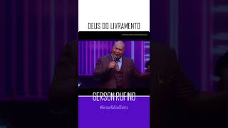 Deus do livramento  GERSON RUFINO  as melhores gospel mais tocadas de 2024 GersonRufinoShorts [upl. by Harrus]