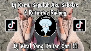 DJ SEBELAS DUABELAS X RUTINITAS RADONG VIRAL TIKTOK TERBARU 2024 [upl. by Oicnerual]