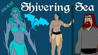 ASOIAF Shivering Sea [upl. by Knowles705]