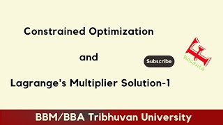 Constrained Optimization and Lagranges Multiplier Solution  1 [upl. by Annaujat]