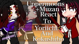 Uppermoons Muzan React To Yoriichi And Kokushibo\\ Demon Slayer Spoilers\ [upl. by Smitty]