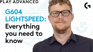 G604 LIGHTSPEED explained Play Advanced with Andrew Coonrad [upl. by Kore746]