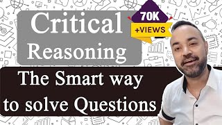 Critical Reasoning  The Smart way to solve Questions [upl. by Roy]