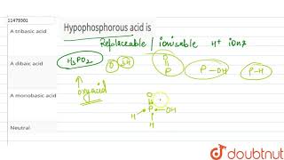 Hypophosphorous acid is [upl. by Neela]