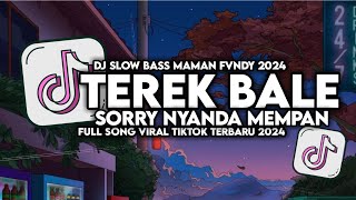 DI SORRY NYANDA MEMPAN TEREK BALE FULL SONG MAMAN FVNDY 2024 [upl. by Yelekalb]