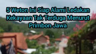 WETON LEBUH KATIUP ANGIN BAKAL TERSENYUM LEBAR DI TAHUN 2025 [upl. by Keith]