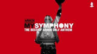 Armin van Buuren  My Symphony The Best Of Armin Only Anthem Extended Mix [upl. by Rissa630]