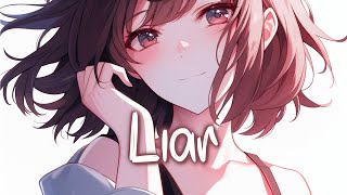 「Nightcore」 Liar  Camila Cabello ♡ Lyrics [upl. by Elston]