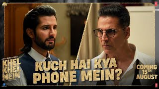 Khel Khel Mein Promo Kuch Hai Kya Phone Mein Akshay KumarAmmyTaapseeVaaniFardeenAditya [upl. by Bork832]